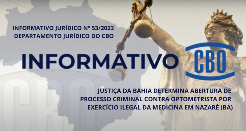 Justiça da Bahia determina abertura de processo criminal contra optometrista por exercício ilegal da medicina em Nazaré (BA)